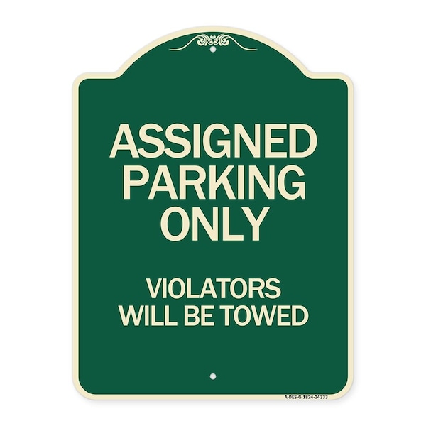 Signmission Assigned Parking Violators Will Towed Heavy-Gauge Aluminum Sign, 24" x 18", G-1824-24333 A-DES-G-1824-24333 - main